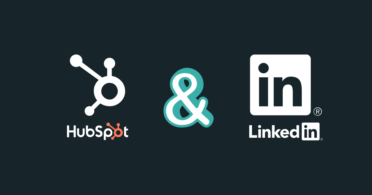 A graphic showing the integration of HubSpot and LinkedIn Ads for Full-Funnel Success